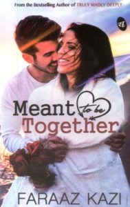 Bookcover of Meant to be Together by Faraaz Kazi